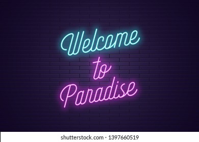 Neon Lettering Of Welcome To Paradise. Glowing Headline, Bright Neon Cursive Text Of Welcome To Paradise. Title Template For Web Banner And Poster. Blue And Purple Color