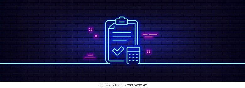 Neon light glow effect. Accounting checklist line icon. Calculator sign. Calculate finance symbol. 3d line neon glow icon. Brick wall banner. Accounting checklist outline. Vector