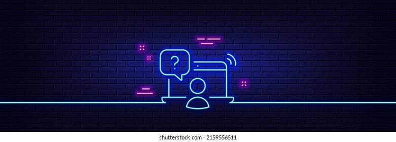 Neon light glow effect. Online question line icon. Ask help sign. Outsource support symbol. 3d line neon glow icon. Brick wall banner. Online question outline. Vector