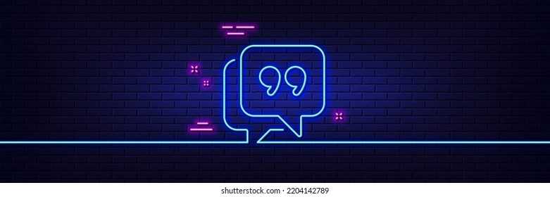 Neon light glow effect. Quote bubble line icon. Chat comment sign. Speech bubble symbol. 3d line neon glow icon. Brick wall banner. Quote bubble outline. Vector