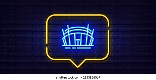 Neon light speech bubble. Arena stadium line icon. Sport complex sign. Championship building symbol. Neon light background. Arena stadium glow line. Brick wall banner. Vector