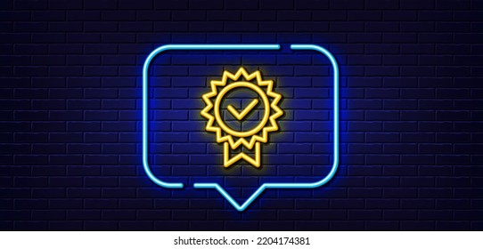 Neon light speech bubble. Certificate line icon. Verified award sign. Accepted or confirmed symbol. Neon light background. Certificate glow line. Brick wall banner. Vector