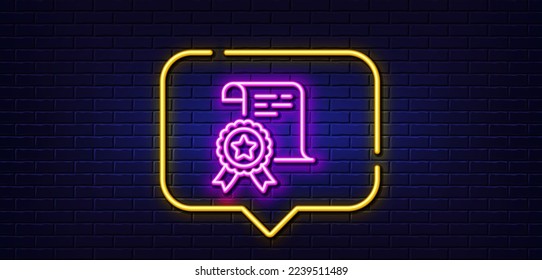 Neon light speech bubble. Certificate line icon. Certified document sign. Medal or stamp symbol. Neon light background. Certificate glow line. Brick wall banner. Vector