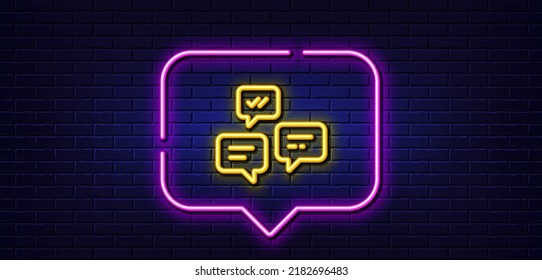 Neon light speech bubble. Chat Messages line icon. Conversation or SMS sign. Communication symbol. Neon light background. Chat Messages glow line. Brick wall banner. Vector