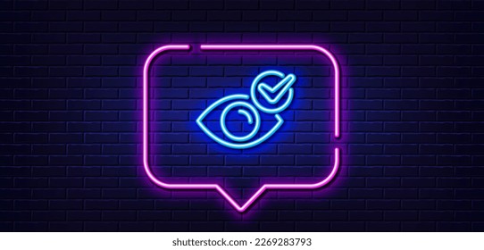 Neon light speech bubble. Check eye line icon. Oculist clinic sign. Optometry vision symbol. Neon light background. Check eye glow line. Brick wall banner. Vector