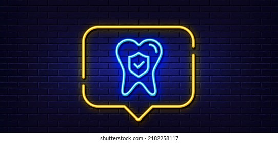 Neon Light Speech Bubble. Dental Insurance Line Icon. Oral Medicine Risk Coverage Sign. Teeth Care Symbol. Neon Light Background. Dental Insurance Glow Line. Brick Wall Banner. Vector