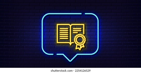 Neon light speech bubble. Diploma with Medal line icon. Certificate document symbol. Approved badge or Winner medal sign. Neon light background. Diploma glow line. Brick wall banner. Vector