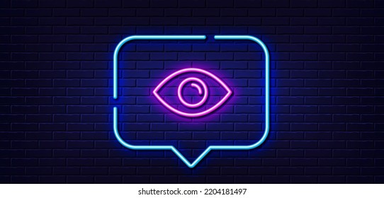 Neon light speech bubble. Eye line icon. Look or Optical Vision sign. View or Watch symbol. Neon light background. Eye glow line. Brick wall banner. Vector