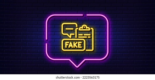 Burbuja de habla de luz neón. Icono de línea de documento falso. Firma del portapapeles de conspiración de propaganda. Símbolo de la verdad equivocado. Fondo neón de luz. Línea falsa de brillo del documento. Banner de pared de ladrillo. Vector