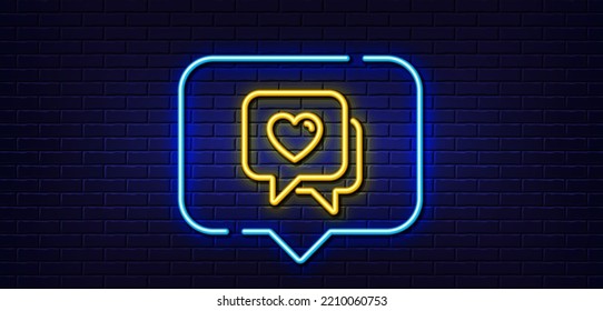 Neon light speech bubble. Heart line icon. Love chat sign. Valentine day symbol. Neon light background. Heart glow line. Brick wall banner. Vector