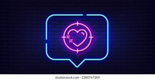 Neon light speech bubble. Heart target line icon. Love emotion aim sign. Valentine day symbol. Neon light background. Heart target glow line. Brick wall banner. Vector