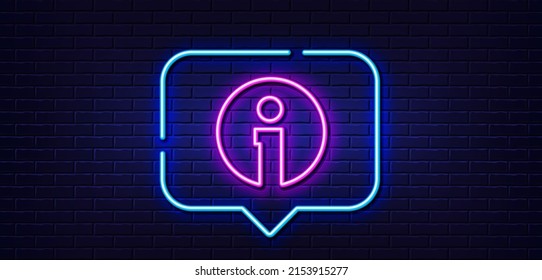 Neon light speech bubble. Info line icon. Information center sign. Support speech bubble symbol. Neon light background. Info glow line. Brick wall banner. Vector