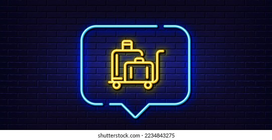 Neon light speech bubble. Luggage trolley line icon. Suitcase bag sign. Baggage claim symbol. Neon light background. Luggage trolley glow line. Brick wall banner. Vector