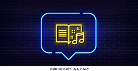 Neon light speech bubble. Music book line icon. Musical note sign. Neon light background. Music book glow line. Brick wall banner. Vector