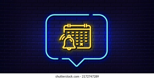 Neon light speech bubble. Notification calendar line icon. Bell alarm reminder sign. Alarm clock symbol. Neon light background. Notification calendar glow line. Brick wall banner. Vector