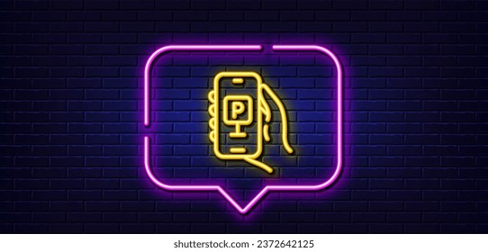 Neon light speech bubble. Parking app line icon. Hand hold phone sign. Cellphone with screen notification symbol. Neon light background. Parking app glow line. Brick wall banner. Vector