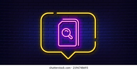 Neon light speech bubble. Search Documents line icon. File with Magnifying glass sign. Paper page concept symbol. Neon light background. Search files glow line. Brick wall banner. Vector