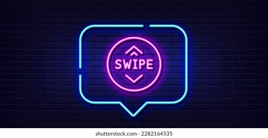 Neon light speech bubble. Swipe up button line icon. Scrolling arrow sign. Landing page scroll symbol. Neon light background. Swipe up glow line. Brick wall banner. Vector