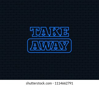 Neon light. Take away sign icon. Takeaway food or coffee drink symbol. Glowing graphic design. Brick wall. Vector