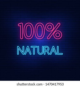 Neon lighting is 100% natural. Bright percentage. Modern vector logo, icon, banner, shield, screen, lettering image 100% natural. Night advertising on the background of a brick wall.