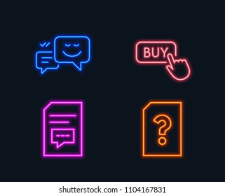 Neon lights. Set of Buy button, Happy emotion and Comments icons. Unknown file sign. Online shopping, Web chat, Document with speech bubble. Doc with question mark.  Glowing graphic designs. Vector