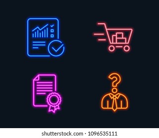 Neon lights. Set of Certificate, Checked calculation and Shopping cart icons. Hiring employees sign. Diploma, Statistical data, Online buying. Human resources.  Glowing graphic designs. Vector