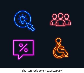 Neon lights. Set of Discount message, Energy and Group icons. Disabled sign. Special offer, Turn on the light, Group of users. Handicapped wheelchair.  Glowing graphic designs. Vector