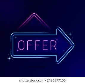 neon line light illustration effect of OFFER Sign board with direction arrow. Designed for restaurants, store, cafe, bar ads such as poster, flyer, website, brochure and billboard