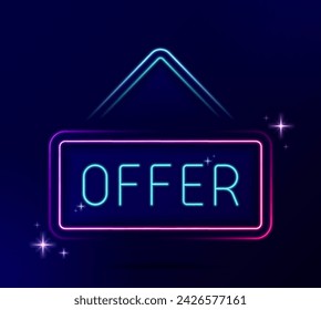 neon line light illustration effect of hanging OFFER sale Sign board with Sparks and stars glitter. Designed for restaurants, store, cafe, bar ads such as poster, flyer, website, brochure and billboar