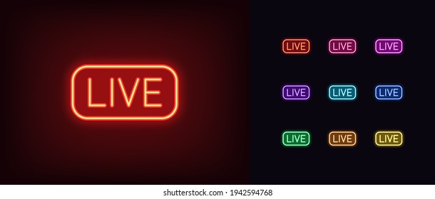 Neon live stream icon. Glowing neon broadcasting sign, outline logo and symbol in vivid colors. Streaming tag, online webinar, gaming livestream. Icon set, sign, silhouette for UI. Vector illustration