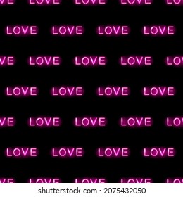 Neon 'love' word seamless pattern with pink inscriptions on black background. St. Valentine Day, romantic, loving, wedding concept. Vector 10 EPS illustration.