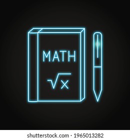 Neon math book icon in line style. Mathematics learning symbol. Vector illustration.