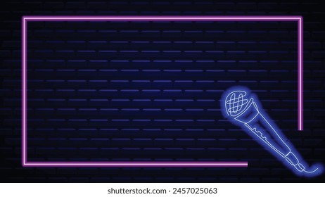 Neon microphone. Glowing border frame. Isolated on brick background. Vector realistic. Microphone frame logo. Concept of night club, live music and karaoke bar. karaoke, live music, stand up, comedy.