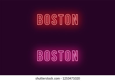 Neon name of Boston city in USA. Vector text of Boston, Neon inscription with backlight in Bold style, red and pink colors. Isolated glowing title for decoration. Without overlay mode