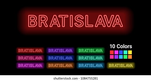 Neon name of Bratislava city. Vector illustration of Bratislava inscription consisting of neon outlines, with backlight on the dark background. Set of different colors