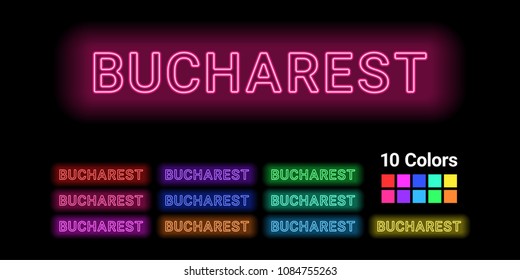 Neon name of Bucharest city. Vector illustration of Bucharest inscription consisting of neon outlines, with backlight on the dark background. Set of different colors