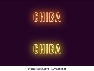 Neon name of Chiba city in Japan. Vector text of Chiba, Neon inscription with backlight in Bold style, yellow and orange colors. Isolated glowing title for decoration. Without overlay mode