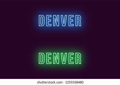 Neon name of Denver city in USA. Vector text of Denver, Neon inscription with backlight in Bold style, blue and green colors. Isolated glowing title for decoration. Without overlay mode