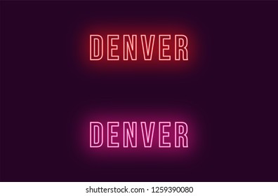 Neon name of Denver city in USA. Vector text of Denver, Neon inscription with backlight in Bold style, red and pink colors. Isolated glowing title for decoration. Without overlay mode