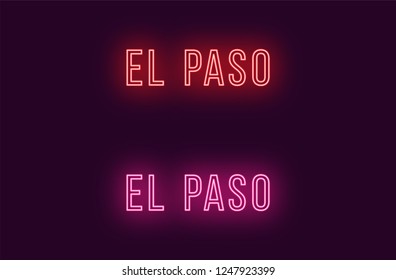 Neon name of El Paso city in USA. Vector text of El Paso, Neon inscription with backlight in Thin style, red and pink colors. Isolated glowing title for decoration. Without overlay mode