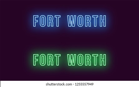 Neon name of Fort Worth city in USA. Vector text of Fort Worth, Neon inscription with backlight in Bold style, blue and green colors. Isolated glowing title for decoration. Without overlay mode