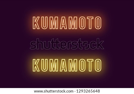 Neon name of Kumamoto city in Japan. Vector text of Kumamoto, Neon inscription with backlight in Bold style, orange and yellow colors. Isolated glowing title for decoration. Without overlay mode
