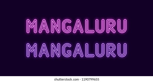 Neon name of Mangaluru city in India. Vector illustration of Mangaluru inscription in Neon style with backlight, Purple and Violet colors. Isolated glowing city for decoration of the Diwali festival