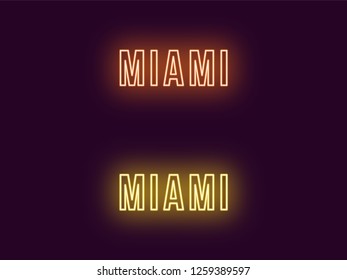 Neon name of Miami city in USA. Vector text of Miami, Neon inscription with backlight in Bold style, orange and yellow colors. Isolated glowing title for decoration. Without overlay mode