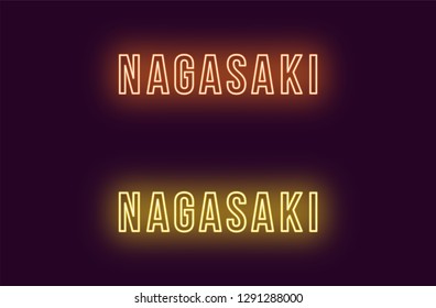 Neon name of Nagasaki city in Japan. Vector text of Nagasaki, Neon inscription with backlight in Bold style, orange and yellow colors. Isolated glowing title for decoration. Without overlay mode