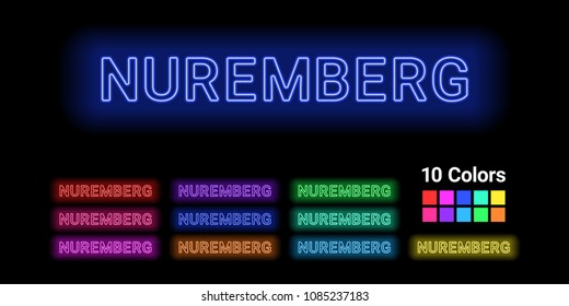 Neon name of Nuremberg city. Vector illustration of Nuremberg inscription consisting of neon outlines, with backlight on the dark background. Set of different colors
