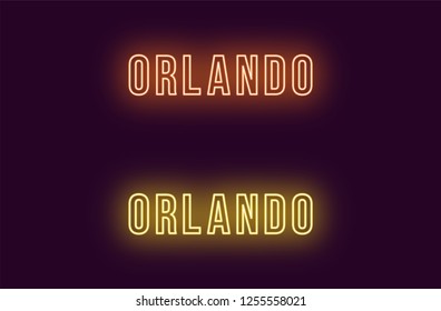 Neon name of Orlando city in USA. Vector text of Orlando, Neon inscription with backlight in Bold style, orange and yellow colors. Isolated glowing title for decoration. Without overlay mode