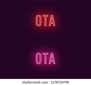 Neon name of Ota city in Japan. Vector text of Ota, Neon inscription with backlight in Thin style, red and pink colors. Isolated glowing title for decoration. Without overlay mode