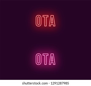 Neon name of Ota city in Japan. Vector text of Ota, Neon inscription with backlight in Bold style, red and pink colors. Isolated glowing title for decoration. Without overlay mode