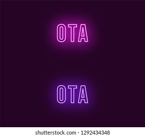 Neon name of Ota city in Japan. Vector text of Ota, Neon inscription with backlight in Bold style, purple and violet colors. Isolated glowing title for decoration. Without overlay mode